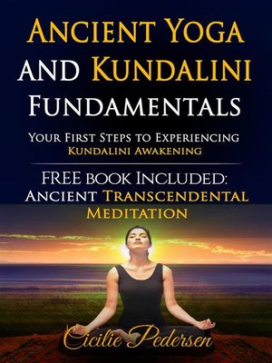 cover image of Ancient Yoga and Kundalini Fundamentals